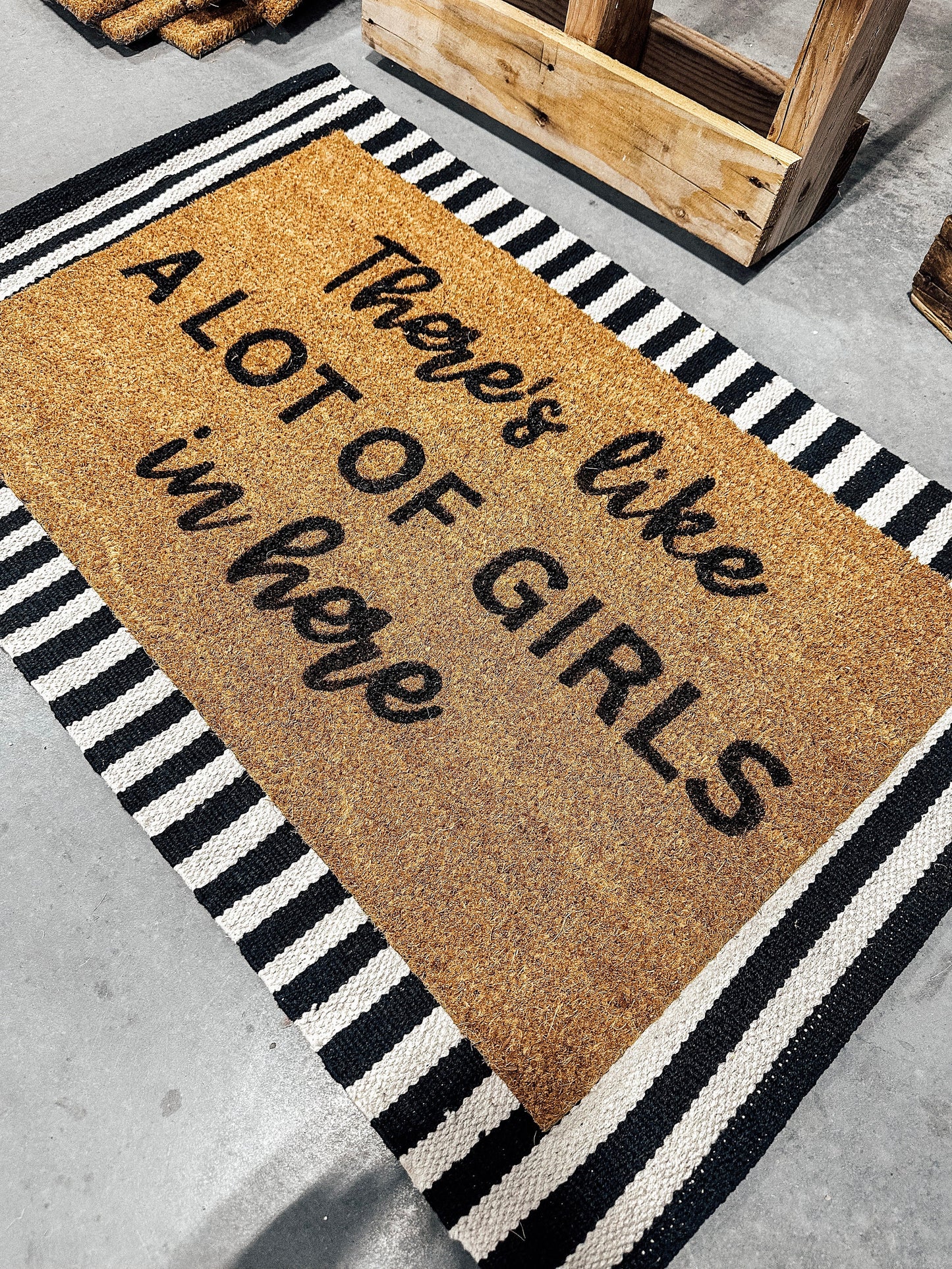 There's Like A Lot of Girls In Here Doormat | Funny Doormat | Funny Welcome Rug | Funny Gift | Porch Gift | Home Gift