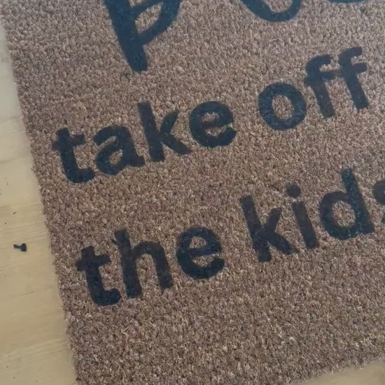 Please Remove Your Shoes The Kids Lick The Floor Doormat | Funny Doormat | Take your shoes off rug | Housewarming Gift | Home Gift