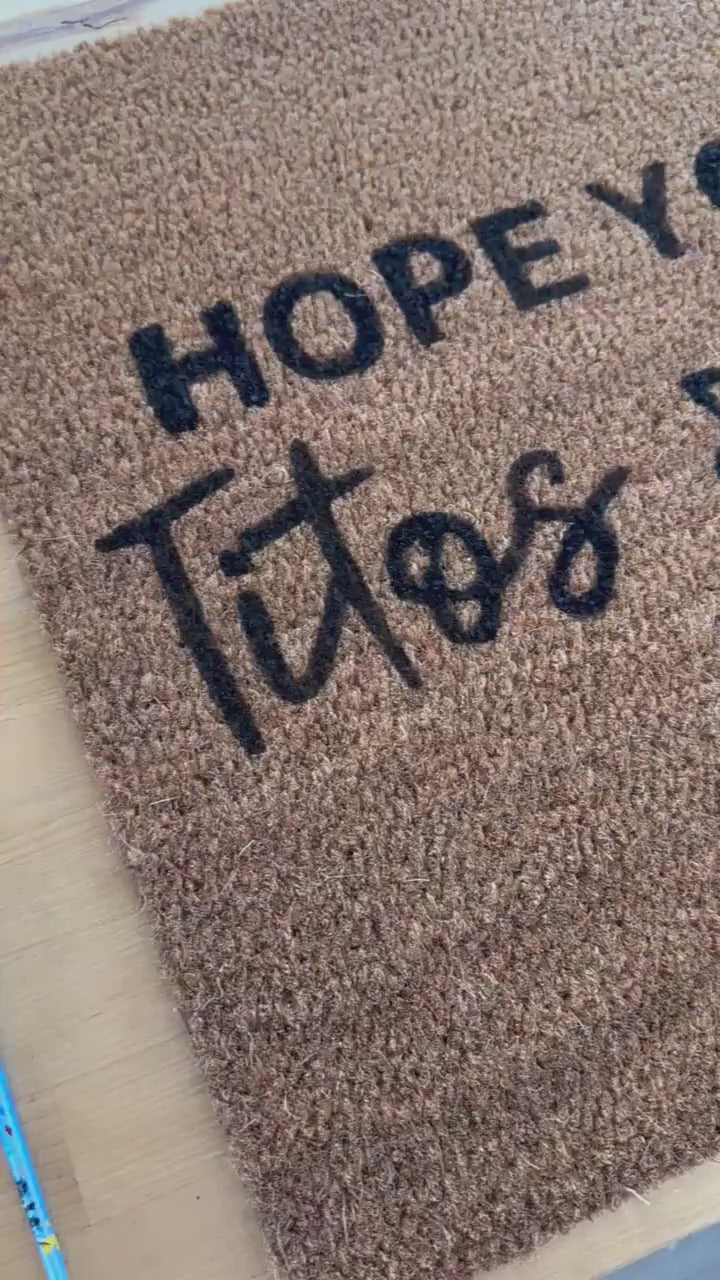 I Hope You Brought Titos and Dog Treats Doormat | Funny Vodka Mat| Housewarming gift | best friend gift | Vodka Gift | Funny Doormat | Gift